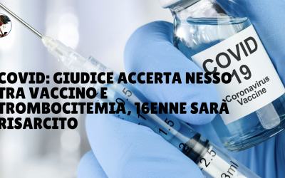 Riconosciuto il danno permanente dalla Commissione Medico Ospedaliera ad un 16enne sportivo di Rieti che ha sviluppato una grave trombocitemia dopo il vaccino Covid